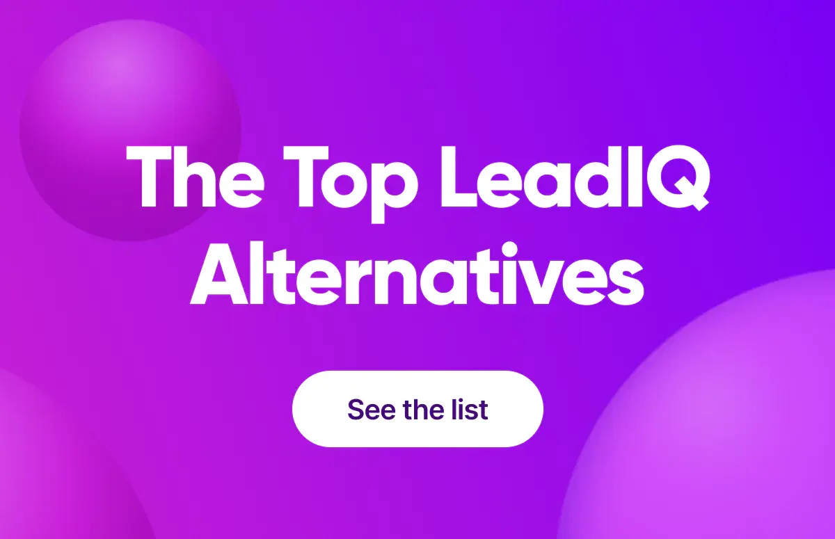 12 LeadIQ Competitors & Alternatives Worth Testing in 2025
